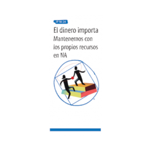 I.P 24,EL DINERO IMPORTA - MANTENERNOS CON LOS PROPIOS RECURSOS EN NA